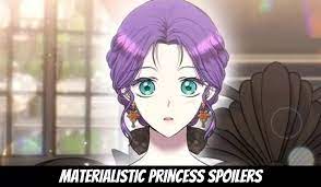 Materialistic Princess Spoilers Novel